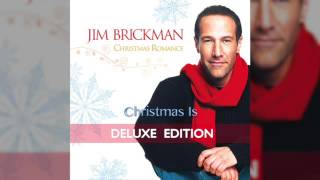 Jim Brickman - 15 Christmas Is (feat. John Trones)