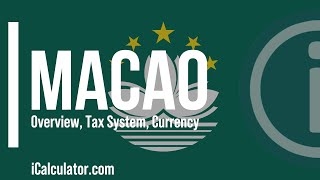 Macau Tax System - A Brief Overview