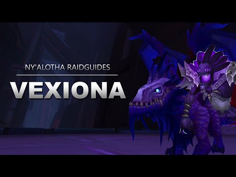 Vexiona Raidguide - Ny'alotha (Heroisch, Normal, LFR) | WoW