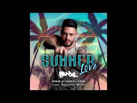 HANXL  SUMMER LOVE 2022