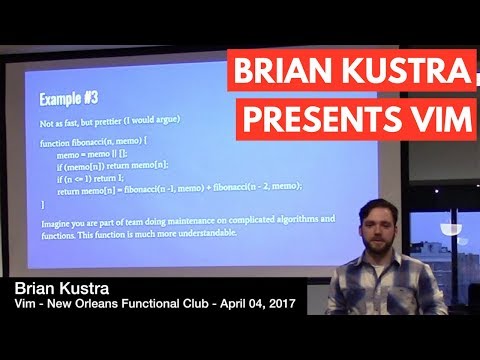 Brian Kustra Presents Vim