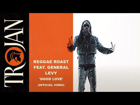 Reggae Roast Feat. General Levy 'Good Love' (Official Video)