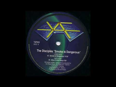 The Disciples - Smoke Is Dangerous