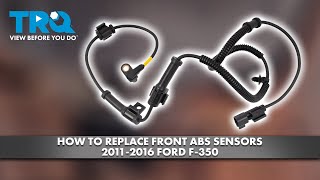 How to Replace Front ABS Sensors 2011-2016 Ford F-350