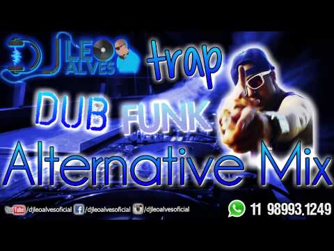 Léo Alves DJ - Alternative Mix