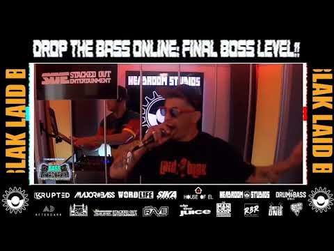 Laid Blak - DROP THE BASS ONLINE (3) 2020