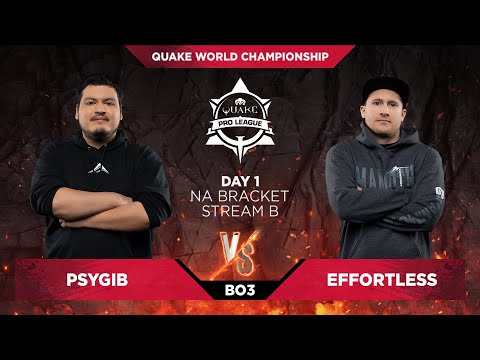 Psygib vs Effortless - Quake World Championship 2020 - Day 1 - Stream B