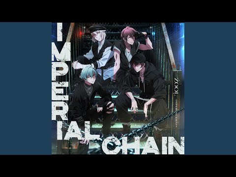 IDOLiSH7 Third Beat! IMPERIAL CHAIN ŹOOĻ