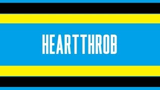 Superfruit - Heartthrob (Lyrics!)