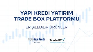 Yapı Kredi Yatırım TradeBox Platformu | Erişilebilir Yatırım Ürünleri 