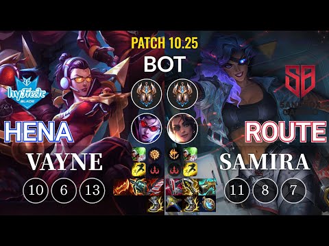 hyF Hena Vayne vs SB Route Samira Bot - KR Patch 10.25