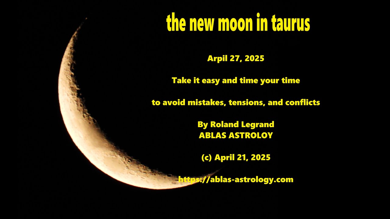 THE NEW MOON OF APRIL 27, when reactions will feed fire and conflicts rather than appease tempers