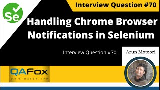 How to handle Chrome Browser notifications in Selenium? (Selenium Interview Question #70)