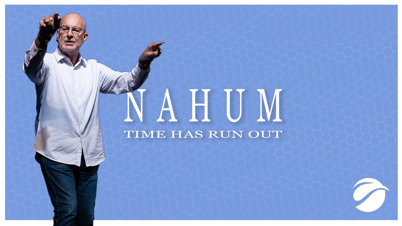 Nahum | Pastor Danny Tice