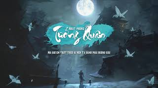 NHẬT PHONG - TƯỚNG QUÂN ( Bản Chìm Sâu ) NHẬT PHONG - TƯỚNG QUÂN ( Bản Chìm Sâu )