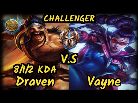 Theusma (DRAVEN) vs VAYNE - 8/1/2 KDA BOTTOM ADC CHALLENGER GAMEPLAY - BR