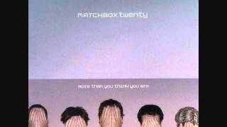 Matchbox Twenty - You&#39;re So Real