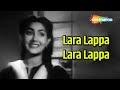 Lara Lappa Lara Lappa Lai Rakhada Ek Thi Ladki 1949 Meena Shorey Motilal Lata Mangeshkar