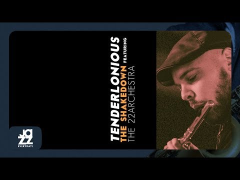 Tenderlonious - The Shakedown (Full Album)