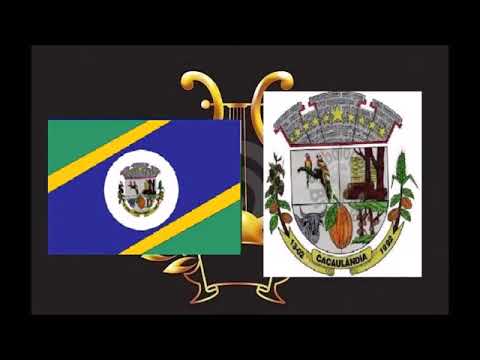 Hino da Cidade de Cacaulândia RO
