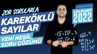 Kareköklü İfadeler Soru Çözümü (Yeni Nesil Zor Sorular) LGS 2022 Kampı: 8. Sınıf Matematik Test #4