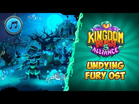 [Kingdom Rush 5: Alliance] Undying Fury OST