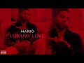 Mario Luxury Love Audio