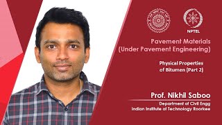 Lecture 24: Physical Properties of Bitumen (Part 2)