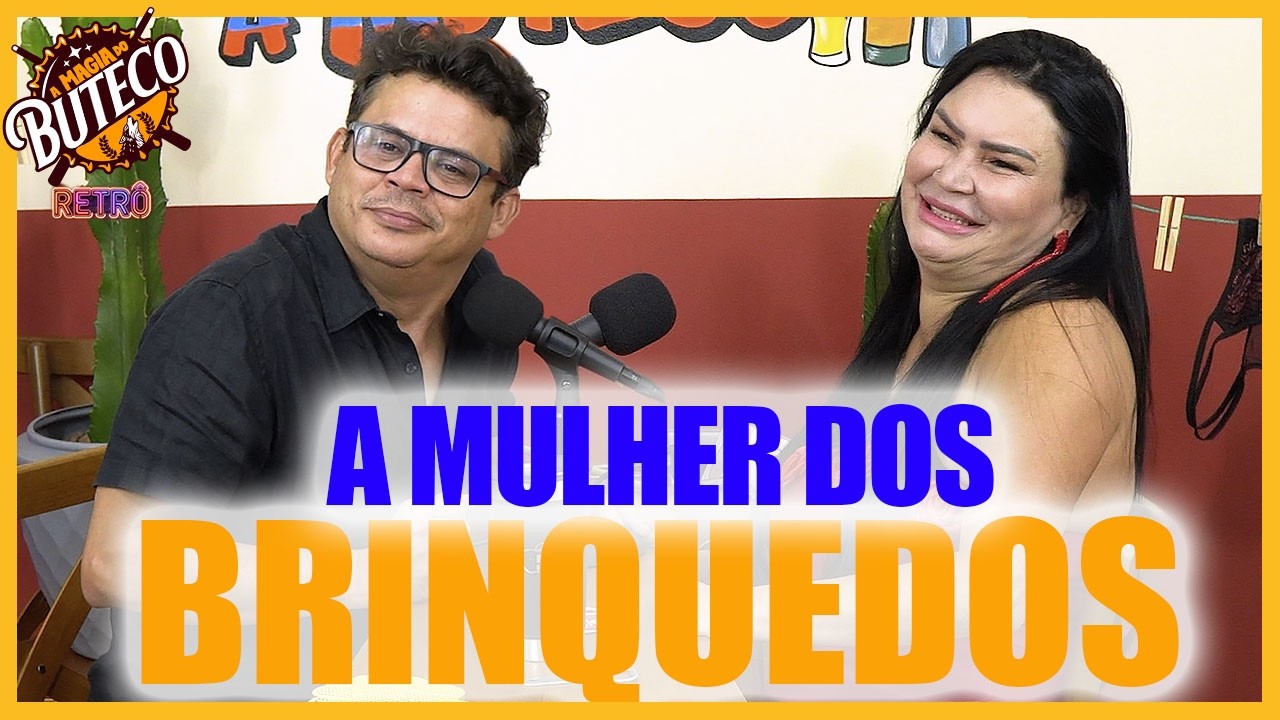 MAGIA RETRÔ - A MULHER DOS BRINQUEDOS