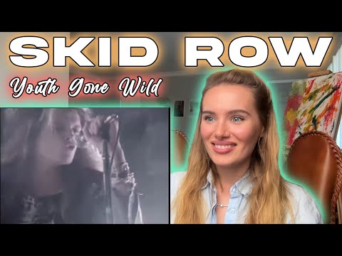 Skid Row-Youth Gone Wild ! My First Time Hearing!