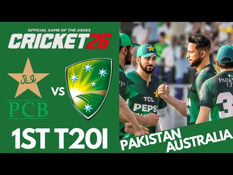 Pakistan vs Australia | 1ST T20I MATCH | CRICKET 26 GAMEPLAY 