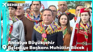 Rehber I Antalya Büyükşehir Belediye Başkanı Muhittin Böcek
