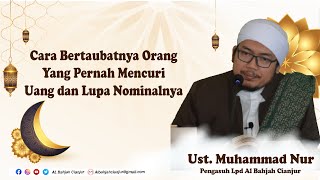 Download lagu How to Repent for Someone Who Has Stolen Money and Forgot the Amount ᴴᴰ | Al-Ustadz Muhammad Nur mp3