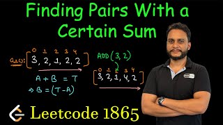 YouTube video 'Finding Pairs With a Certain Sum | Leetcode 1865'