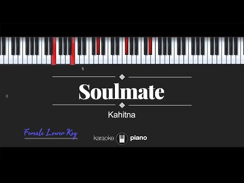 Soulmate (FEMALE LOWER KEY) Kahitna (KARAOKE PIANO)