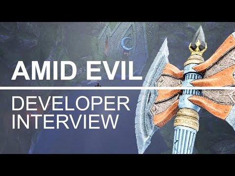Amid Evil devs talk being Steam's #1 FPS, DOOM Mods and Leaving Early Access