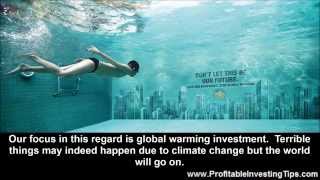 preview picture of video 'Global Warming Investment'