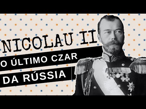 ARQUIVO CONFIDENCIAL #54: NICOLAU II, o último czar da RÚSSIA