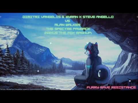 Dimitri Vangelis & Wyman X Steve Angello Vs Alan Walker - The Spectre Payback (N3XUS The Fox Mashup)