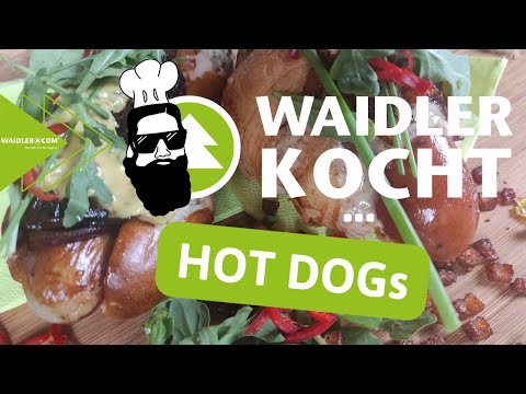 WAIDLER kocht...bsondare Hot Dogs  (Staffel 1 - #2)