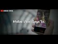 Matlab Song By Whatsapp Status || Yasser Desai || New Whatsapp Status || Harshu Status Matlab Song By Whatsapp Status || Yasser Desai || New Whatsapp Status || Harshu Status