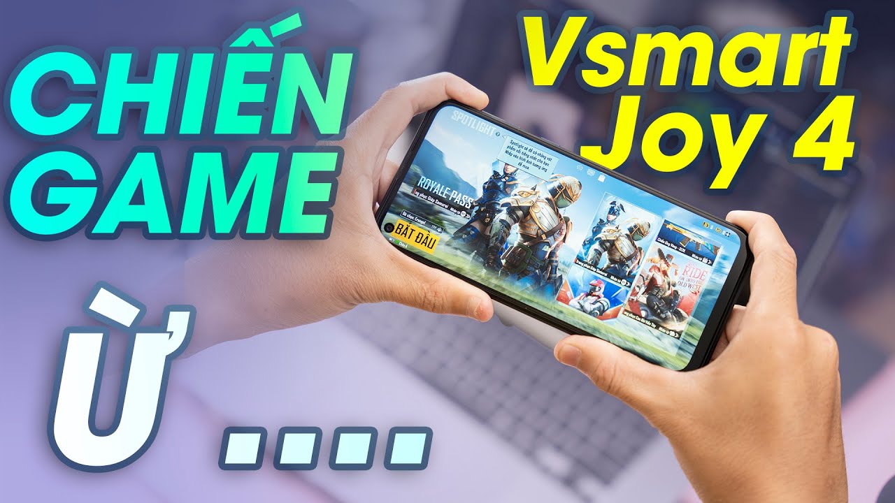 Chiến game trên Vsmart Joy 4: Vừa ngon vừa...