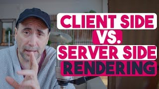 Client Side Rendering vs Server Side - which is Best?