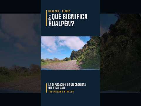 Talcahuano Streets | ¿Qué significa Hualpén? Según el cronista Diego de Rosales