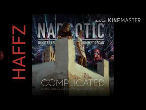 Dimitri Vegas & Like Mike vs. David Guetta - Complicated vs Narcotic (HAFFZ)