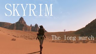 SKYRIM The long march