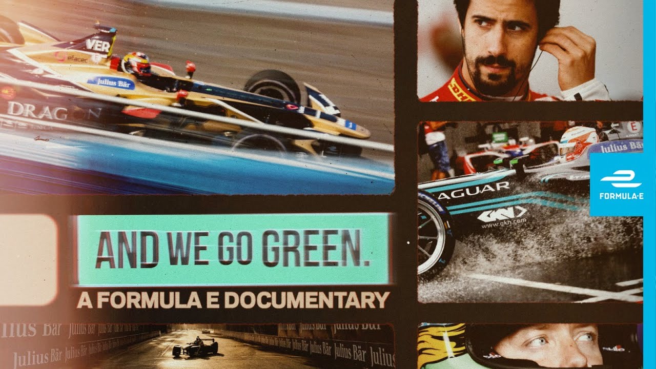 A Look at the Formula E Racing Documentary “And We Go Green” and Sustainability in Motorsport