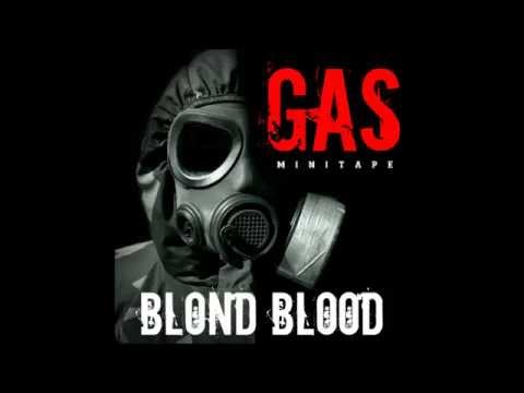 1. BLOND BLOOD - GAS