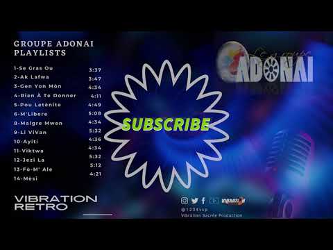 Haitian Gospel | Groupe Adonai, Playlists Album | Vibration Retro