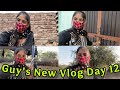 Hey Guy S New Vlog Day 12 Rupa Singh ️ Vlog Vlogs Souravjoshivlogs Souravjvlogs